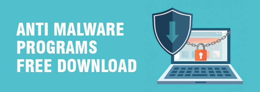 anti malware programs free download